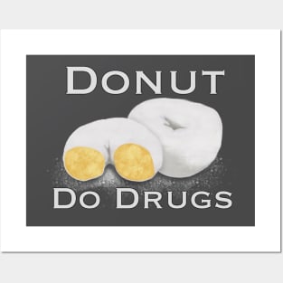 Donut do drugs Posters and Art